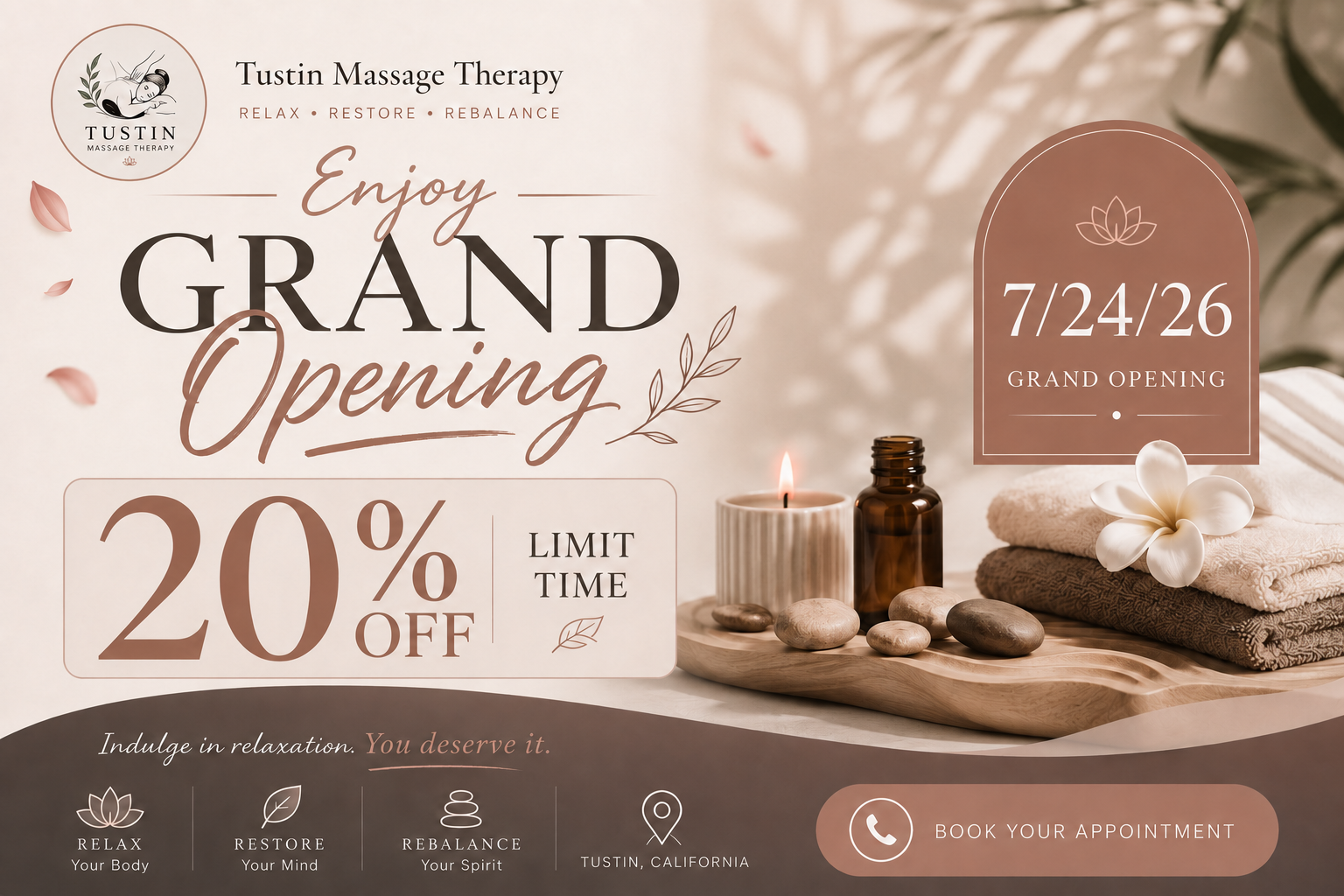 Grand Opening — 20% off, limited time. Tustin Massage Therapy, opening 7/15/26.